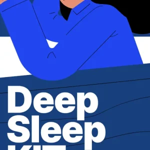 Deep Sleep Kit